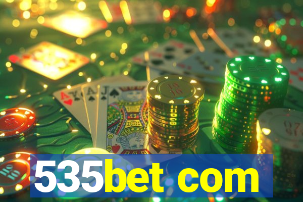 535bet com